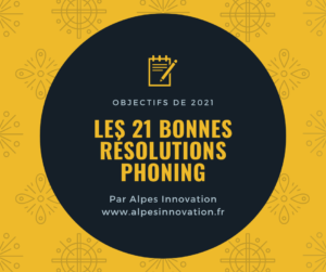 Les-21-bonnes-resolutions-phoning-alpes-innovation-2021