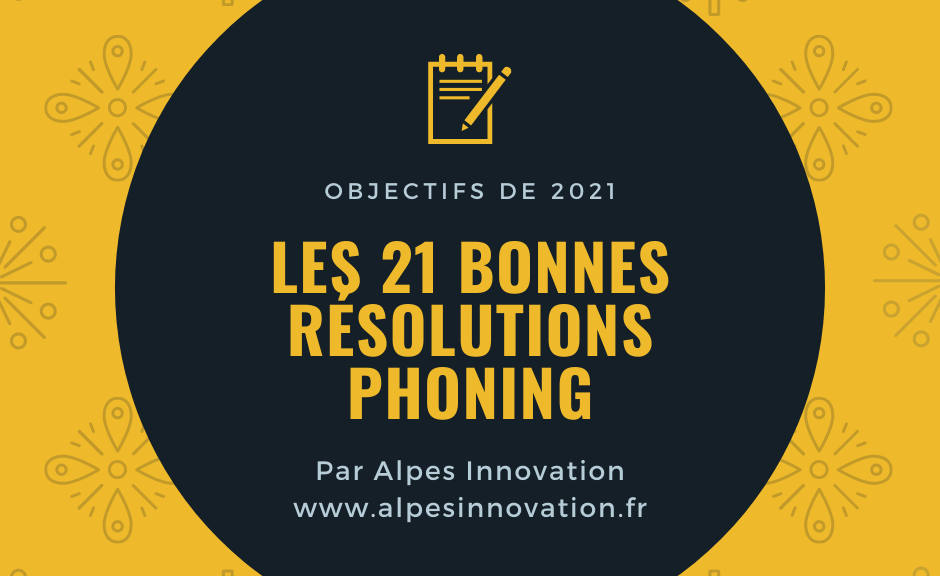 Resolutions phoning Alpes Innovation 2021