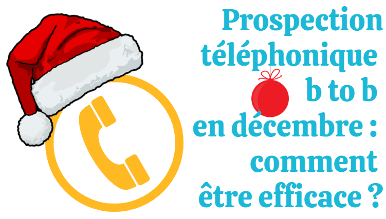 prospection-telephonique-b-to-b-en-decembre