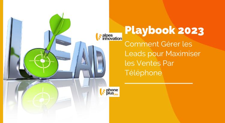 playbook-2023-comment-gerer-les-leads-pour-maximiser-les-ventes-par-telephone